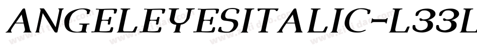 AngelEyesItalic-L33lg字体转换