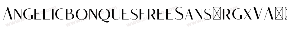 AngelicbonquesfreeSans-rgxVA字体转换