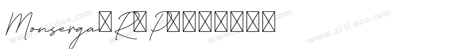 Monserga-R5P6字体转换 Monserga-R5P6字体转换