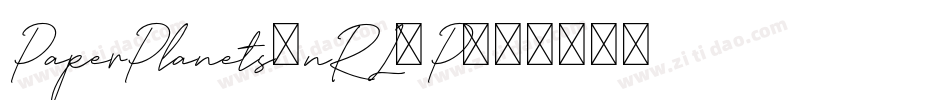 PaperPlanets-nRL5P字体转换 PaperPlanets-nRL5P字体转换