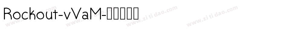 Rockout-vVaM字体转换