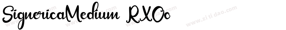 SignericaMedium-RXOo字体转换