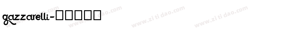 Gazzarelli字体转换