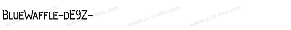 BlueWaffle-dE9Z字体转换