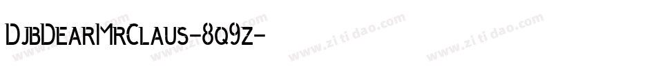 DjbDearMrClaus-8q9z字体转换
