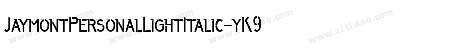 JaymontPersonalLightItalic-yK9Z字体转换