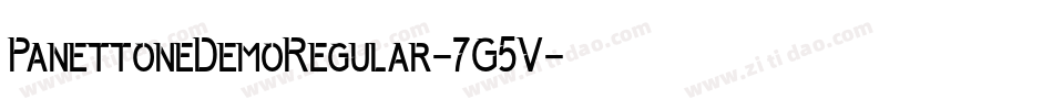 PanettoneDemoRegular-7G5V字体转换