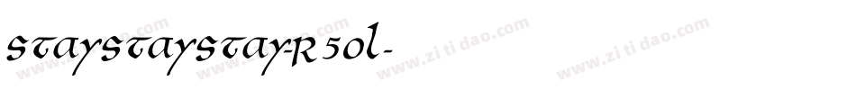 Staystaystay-r5OL字体转换