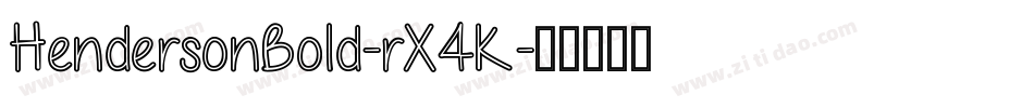HendersonBold-rX4K字体转换