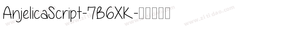 AnjelicaScript-7B6XK字体转换