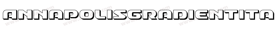 AnnapolisGradientItalic-xrRq字体转换