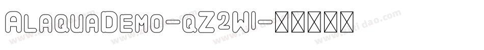 AlaquaDemo-qZ2W1字体转换