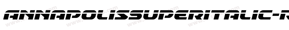 AnnapolisSuperItalic-rnvL字体转换