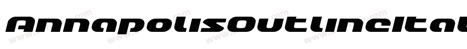 AnnapolisOutlineItalic-RR96字体转换