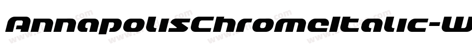AnnapolisChromeItalic-WMpO字体转换