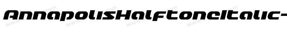AnnapolisHalftoneItalic-DeYR字体转换