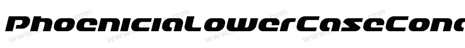PhoeniciaLowerCaseCondensedItalic-L6a3字体转换 PhoeniciaLowerCaseCondensedItalic-L6a3字体转换