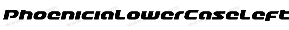 PhoeniciaLowerCaseLeftalic-d4ZZ字体转换 PhoeniciaLowerCaseLeftalic-d4ZZ字体转换