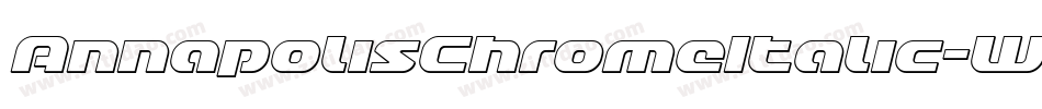 AnnapolisChromeItalic-WMpO字体转换
