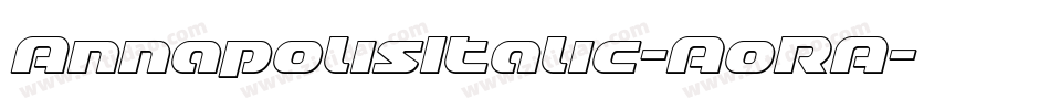 AnnapolisItalic-AoRA字体转换