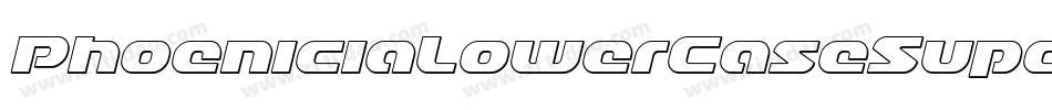 PhoeniciaLowerCaseSuperItalic-mxR5字体转换 PhoeniciaLowerCaseSuperItalic-mxR5字体转换