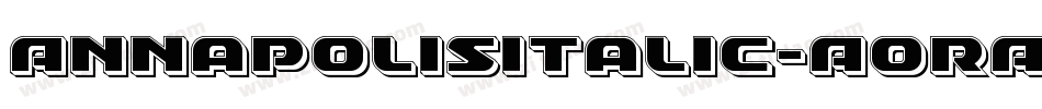 AnnapolisItalic-AoRA字体转换