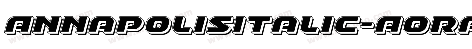 AnnapolisItalic-AoRA字体转换