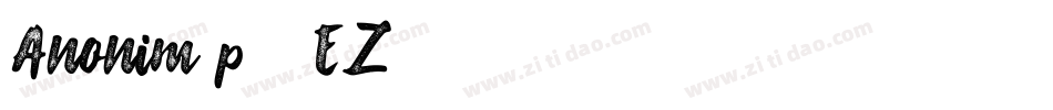 Anonim-p77EZ字体转换