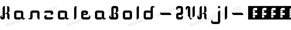 KanzaleaBold-ZVKjl字体转换