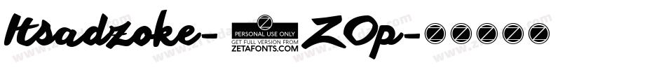 Itsadzoke-4ZOp字体转换