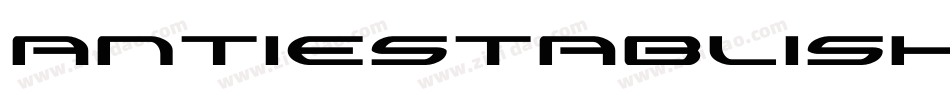 antiestablishment字体转换
