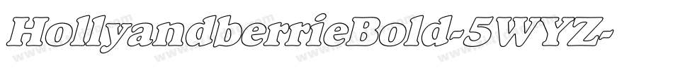 HollyandberrieBold-5WYZ字体转换