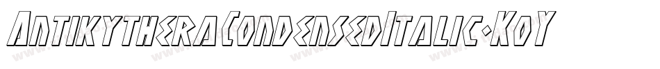 AntikytheraCondensedItalic-KoYp字体转换