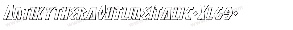 AntikytheraOutlineItalic-Xlg9字体转换
