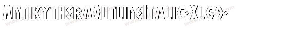 AntikytheraOutlineItalic-Xlg9字体转换