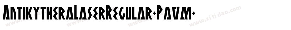 AntikytheraLaserRegular-Pavm字体转换