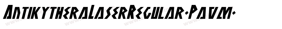 AntikytheraLaserRegular-Pavm字体转换