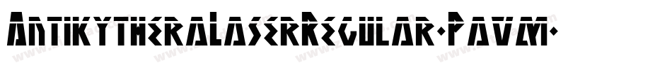 AntikytheraLaserRegular-Pavm字体转换