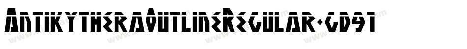 AntikytheraOutlineRegular-gd91字体转换