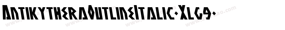 AntikytheraOutlineItalic-Xlg9字体转换