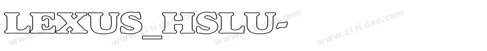 LEXUS_HSLU字体转换