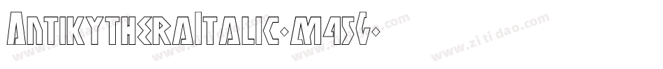 AntikytheraItalic-m45G字体转换