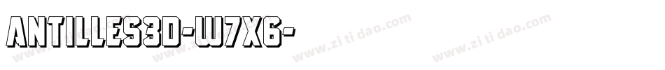 Antilles3D-w7x6字体转换