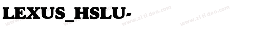 LEXUS_HSLU字体转换