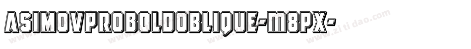 AsimovProBoldOblique-M8px字体转换