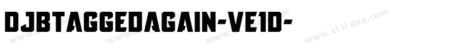 DjbTaggedAgain-ve1D字体转换