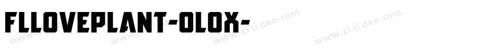 FlLovePlant-0l0X字体转换