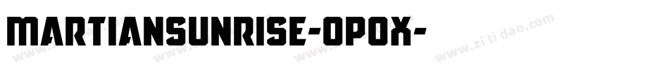 MartianSunrise-0p0X字体转换 MartianSunrise-0p0X字体转换