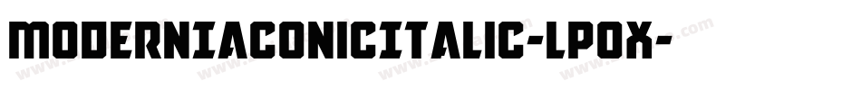 ModernIaconicItalic-lp0X字体转换