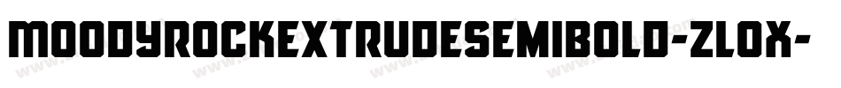 MoodyrockExtrudeSemibold-zL0X字体转换